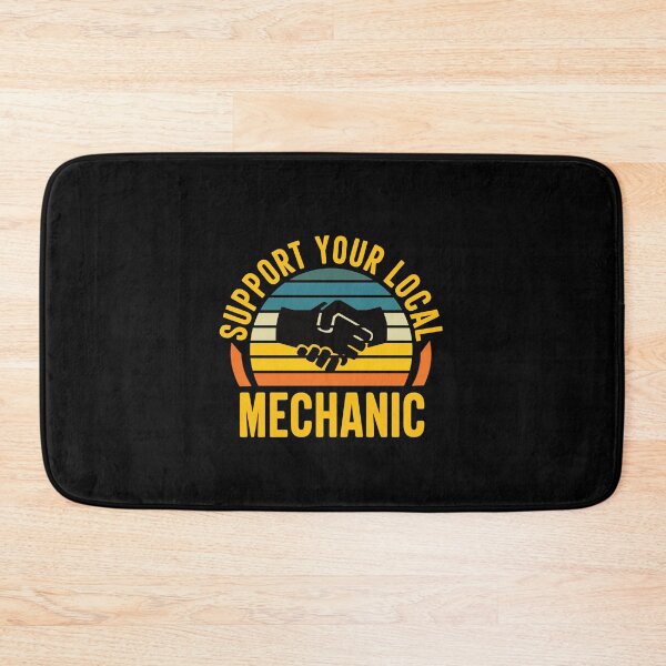 Item preview, Support Your Local Mechanic: Funny Mechanical Engineer Mechanic designed and sold by Adexyl.