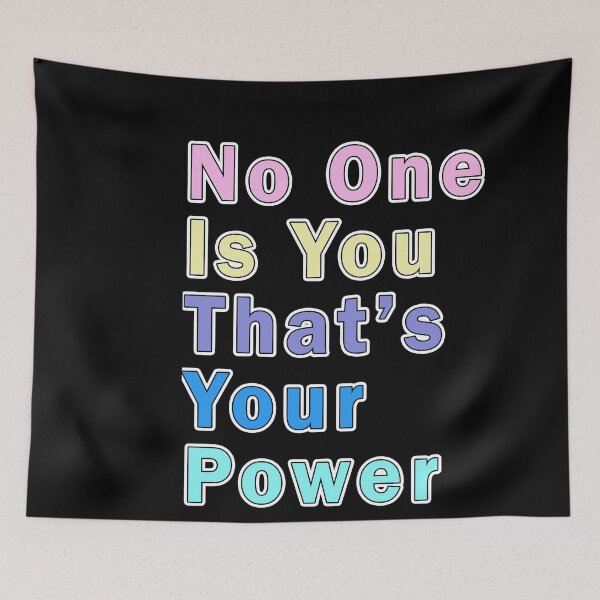 Item preview, No One Is You And That's Your Power  designed and sold by Tiziza.