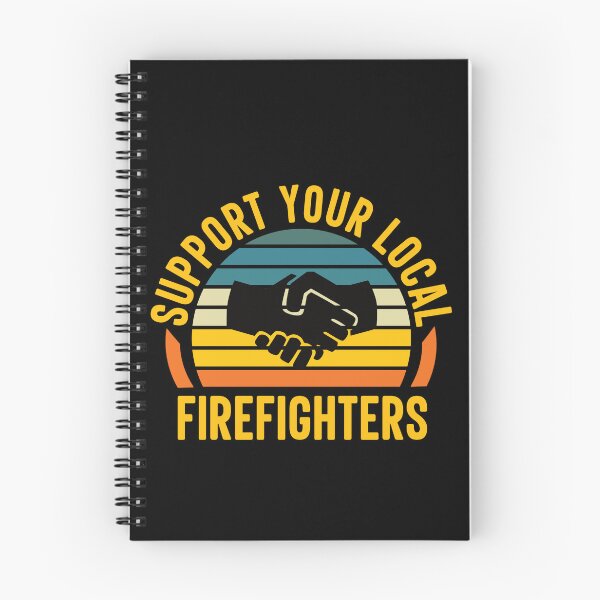 Item preview, Support Your Local Firefighters: Funny Firefighting Firefighter designed and sold by Adexyl.