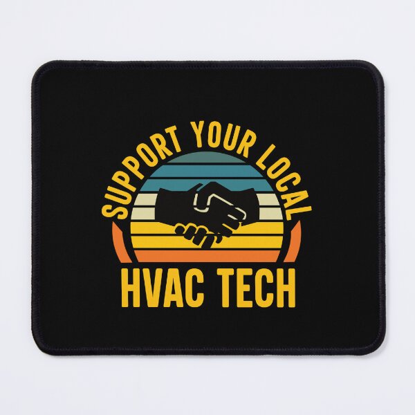 Item preview, Support Your Local HVAC Tech: Funny HVAC Technician designed and sold by Adexyl.