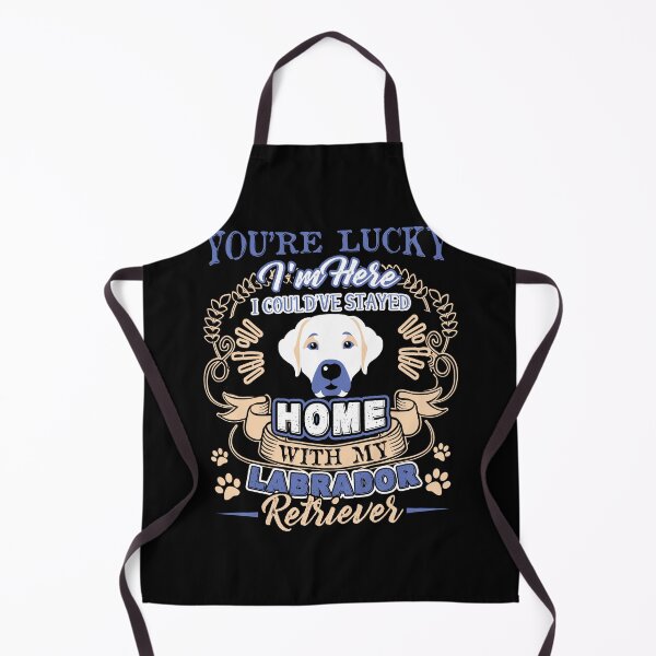 Item preview, I Could've Stayed Home With My Labrador Retriever designed and sold by UnknownArtistt.