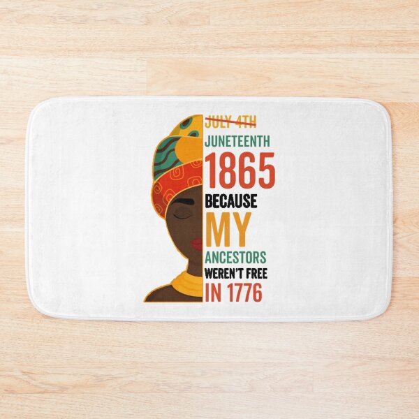 Item preview, Juneteenth 1865: Juneteenth 1865 Because My Ancestors Weren't Free In 1776 designed and sold by AMINE  ★★★★★.