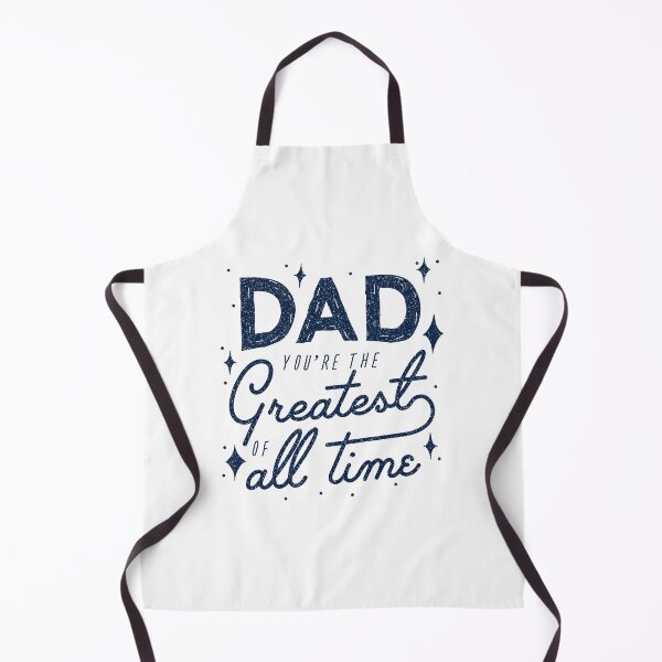 Item preview, Dad You’re The Greatest Of All Time - Father's Day designed and sold by FeeLnLivE.