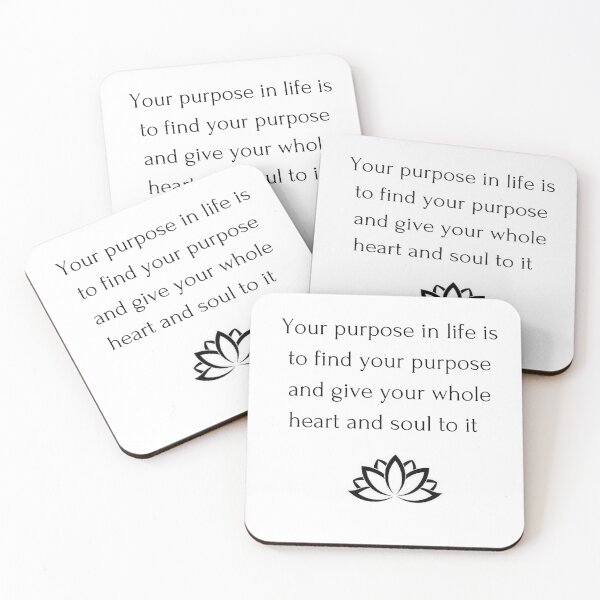 Item preview, Buddhism Quote: Your purpose in life is  to find your purpose  and give your whole  heart and soul to it   designed and sold by Inspirationmotivation.