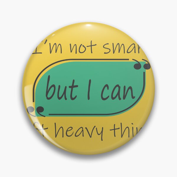 Item preview, I’m not smart but I can lift heavy things  designed and sold by Aidaros.