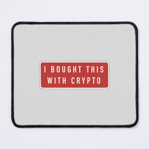 Item preview, Crypto - I bought this with crypto designed and sold by Crypmetal.