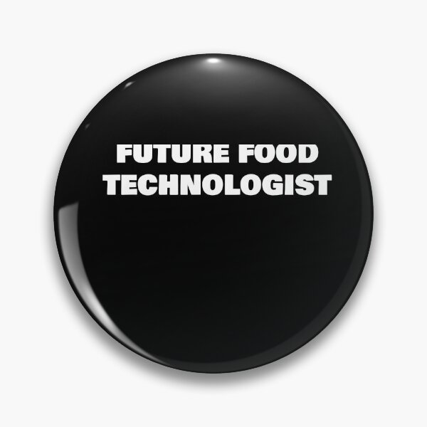 Item preview, FUTURE FOOD TECHNOLOGIST designed and sold by joebrad.