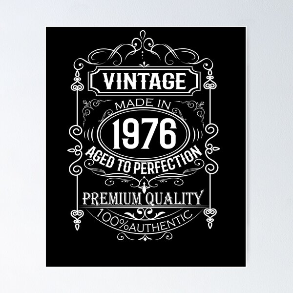 Item preview, Vintage 1976 46th Birthday Made in 1987 Born 1987 Limited edition Aged to Perfect Essential designed and sold by mohmmed22.