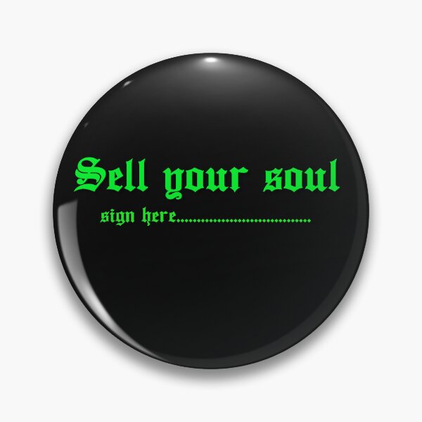 Item preview, Sell your soul - sign here green designed and sold by Kimbeere.