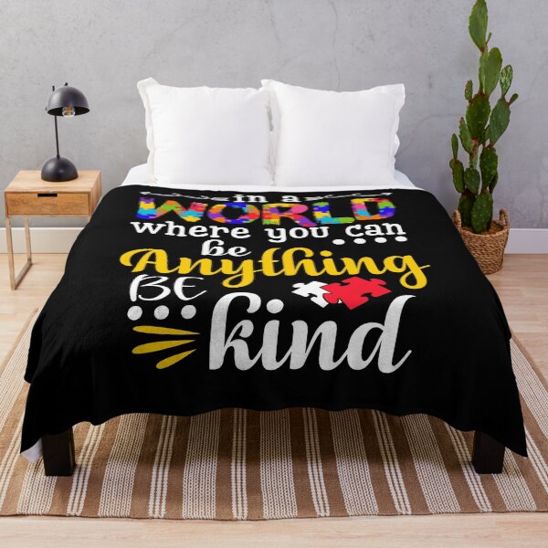 Item preview, In A World Where You Can Be Anything - Be Kind designed and sold by GoldenBuffalo79.