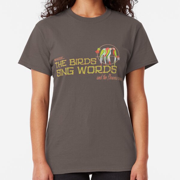 Tiki Room-Where the Birds Sing Words Classic T-Shirt