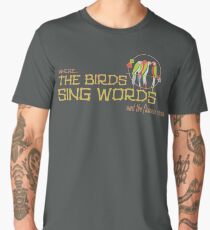 Tiki Room-Where the Birds Sing Words Men's Premium T-Shirt
