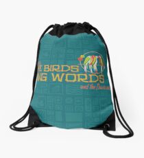 Tiki Room-Where the Birds Sing Words Drawstring Bag