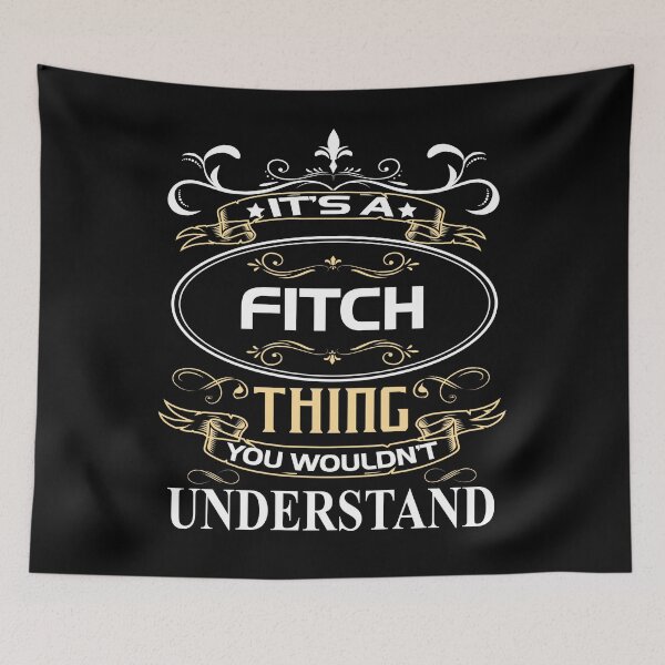 Item preview, Fitch Name Shirt It's A Fitch Thing You Wouldn't Understand designed and sold by GlennJohnson25.