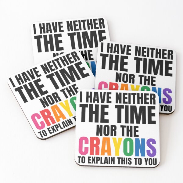 Item preview, Neither The Time Nor The The Crayons Colourful designed and sold by RichTeeDesigns.