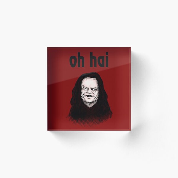 "Oh Hai" Acrylic Block