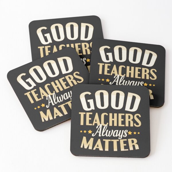 Item preview, Good teachers always matter designed and sold by Think4Prints.