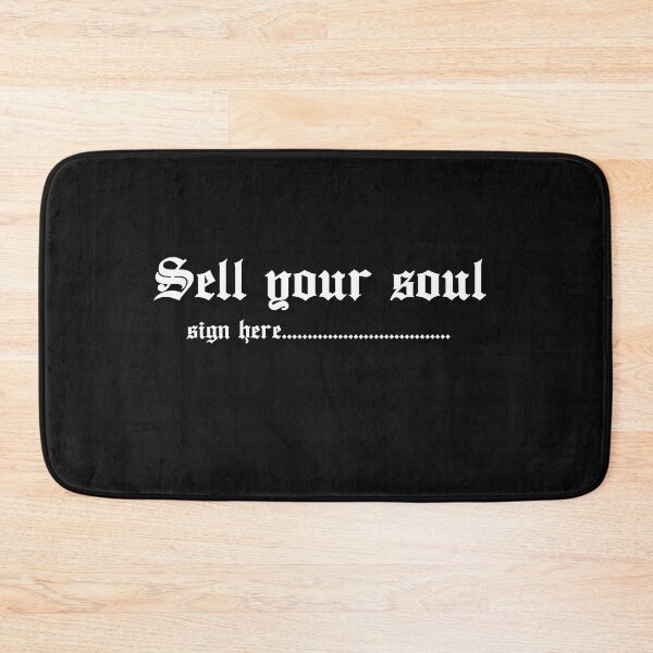 Item preview, Sell your soul - Sign here white designed and sold by Kimbeere.