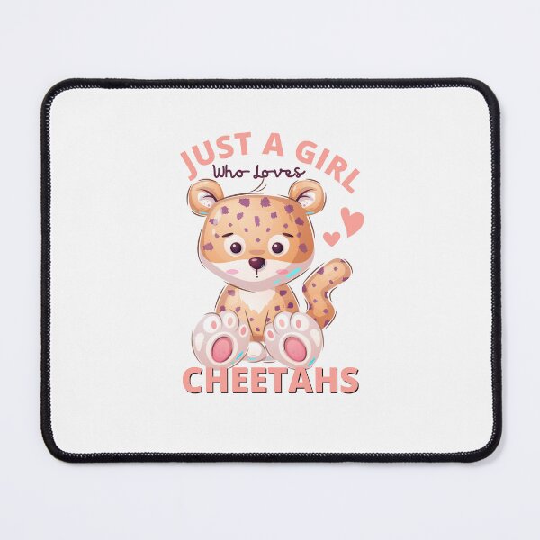 Item preview, Just A Girl Who Loves Cheetahs designed and sold by GeeHanz.