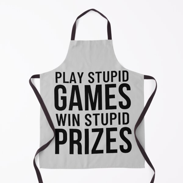 Item preview, Play Stupid Games Win Stupid Prizes (Gamer Saying Gift) designed and sold by i-longmanshop.