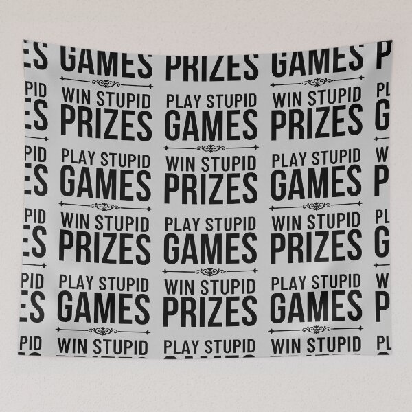 Item preview, Play Stupid Games Win Stupid Prizes (Gamer Saying Gift) designed and sold by i-longmanshop.