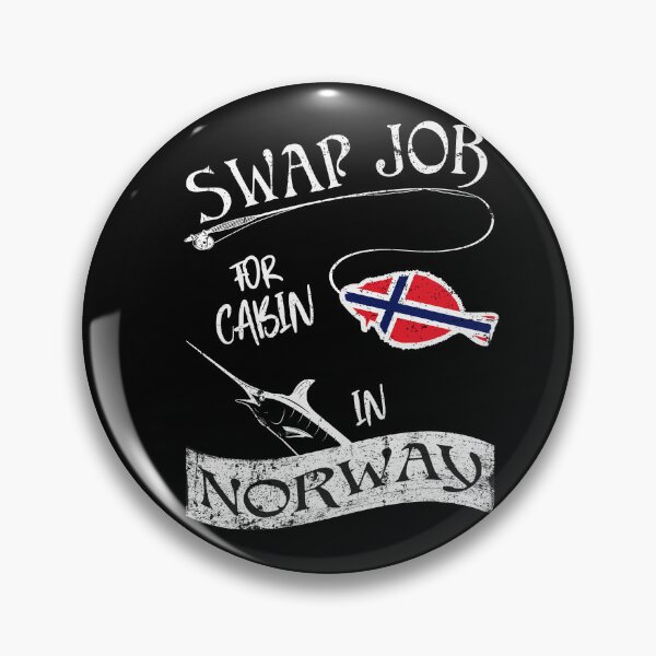 Item preview, Norway Fishing Swap Job For Cabin in Norway designed and sold by Shirt-Designs.