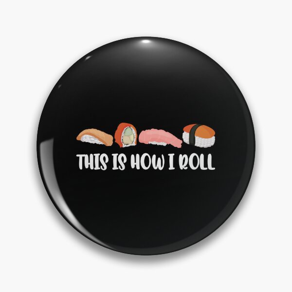 Item preview, Funny Sushi Gift: This Is How I Roll Sushi Vintage - Sushi Lover designed and sold by Adexyl.