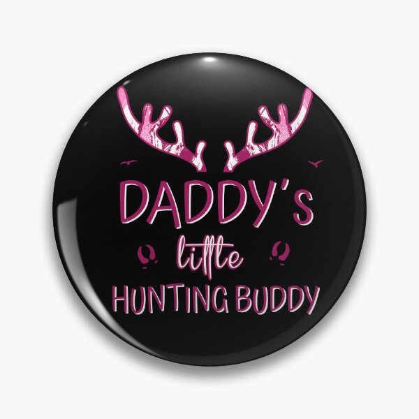 Item preview, Hunter Daughter - Daddy's Little Hunting Buddy designed and sold by Shirt-Designs.