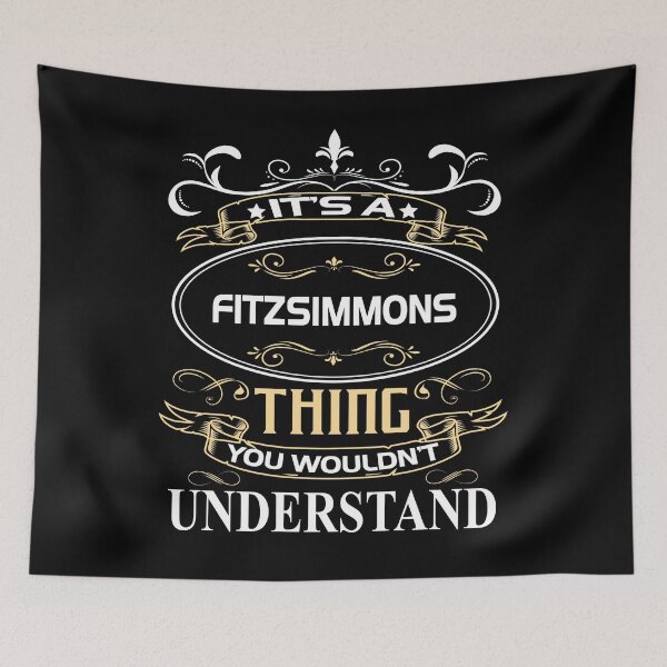 Item preview, Fitzsimmons Name Shirt It's A Fitzsimmons Thing You Wouldn't Understand designed and sold by GlennJohnson25.