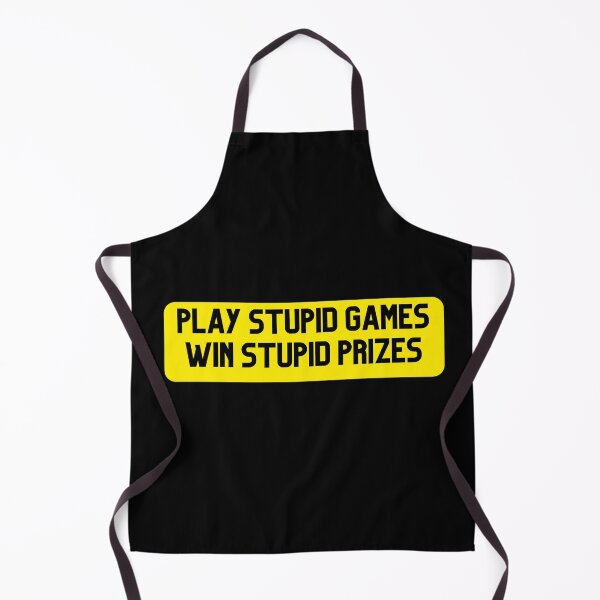Item preview, Play Stupid Games Win Stupid Prizes (Gamer Saying Gift) designed and sold by i-longmanshop.
