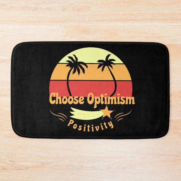 Item preview, Choose Optimism, Be Positive, Radiate Positivity, Optimist designed and sold by avataraustin.