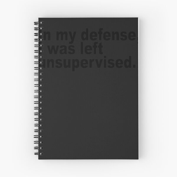 Item preview, In my defense i was left unsupervised designed and sold by Salazar123.