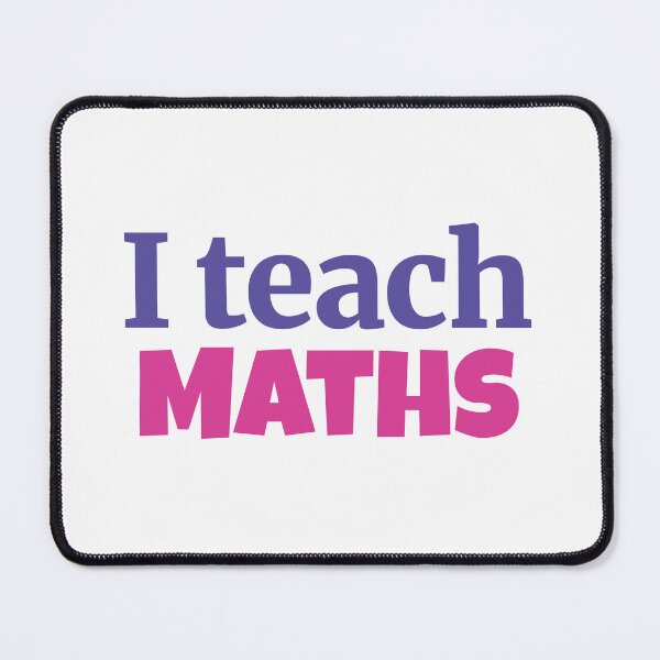 Item preview, I teach maths designed and sold by Think4Prints.