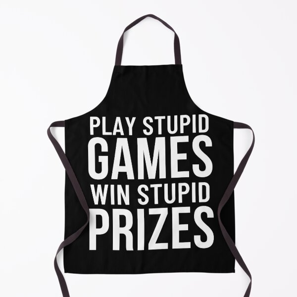Item preview, Play Stupid Games Win Stupid Prizes (Gamer Saying Gift) designed and sold by i-longmanshop.