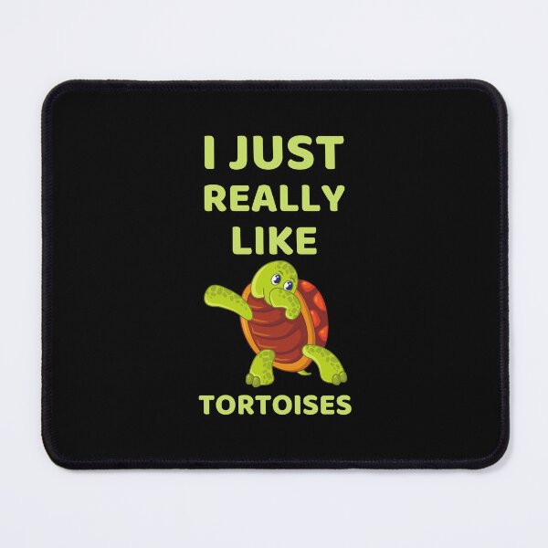 Item preview, I Just Really Like Tortoises designed and sold by RedTomasB.