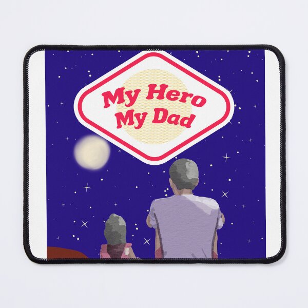 Item preview, My hero my dad designed and sold by ARTEMBASSY.