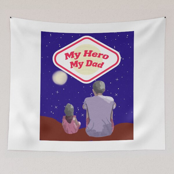 Item preview, My hero my dad designed and sold by ARTEMBASSY.
