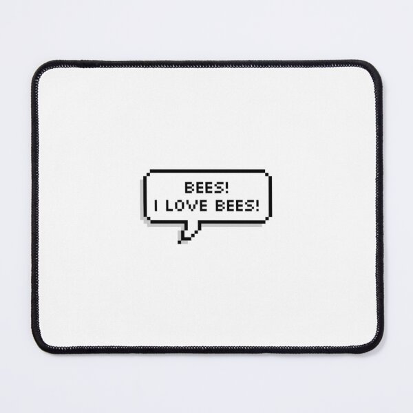 Item preview, "Bees! I LOVE BEES!" by Tubbo designed and sold by AverylDesigns.