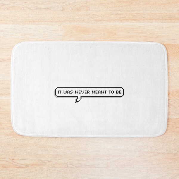 Item preview, "It was never meant to be" DSMP quote designed and sold by AverylDesigns.
