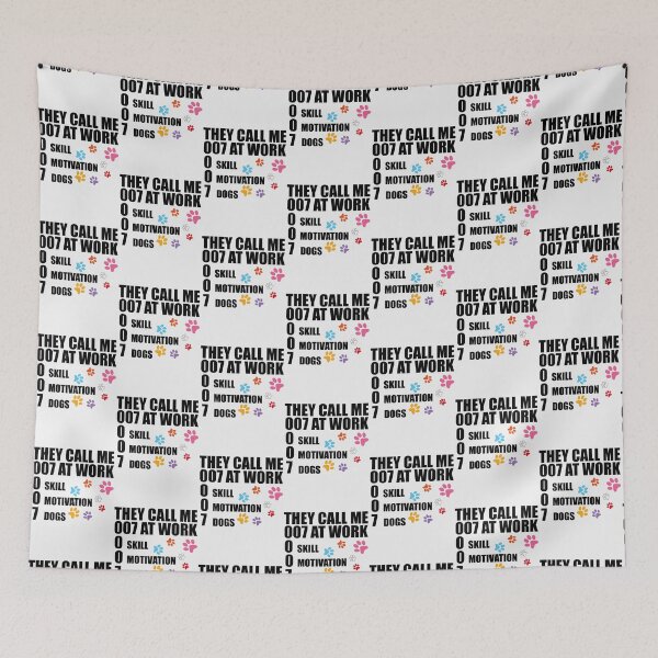 Item preview, They Call Me 007 At Work 7 Dogs lovers| Perfect Gift designed and sold by raphanita.
