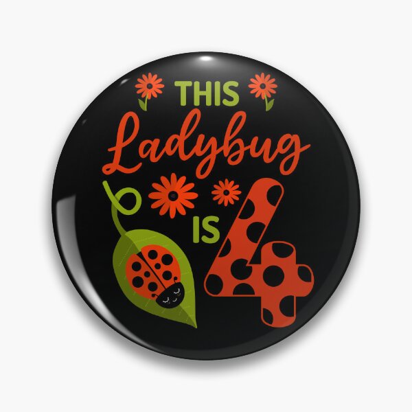 Item preview, Ladybug Birthday This Ladybug is 4 Year Old Girl Matching designed and sold by JokeGysen.