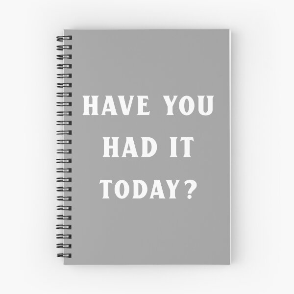 Item preview, Have You Had It Today? saucy sassy funny dirty question! designed and sold by InsultTees.