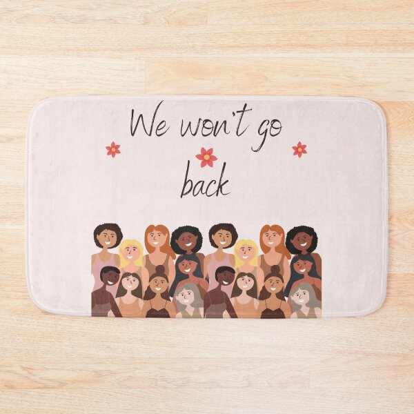 Item preview, We won't go back | Pro Choice | abortion rights  | pro abortion | roe vs wade designed and sold by Giovanni's  Brown Quotes.