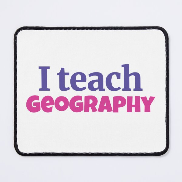 Item preview, I teach Geography designed and sold by Think4Prints.