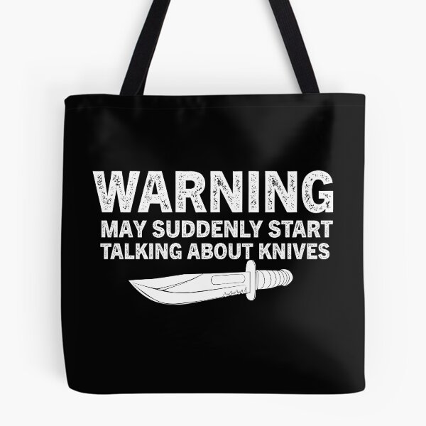 Item preview, Warning May Suddenly Start Talking About Knives designed and sold by Luna1Shop.