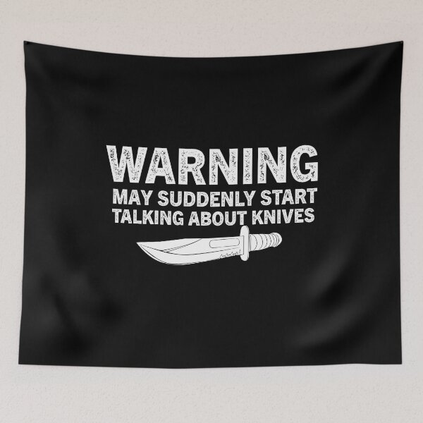 Item preview, Warning May Suddenly Start Talking About Knives designed and sold by Luna1Shop.
