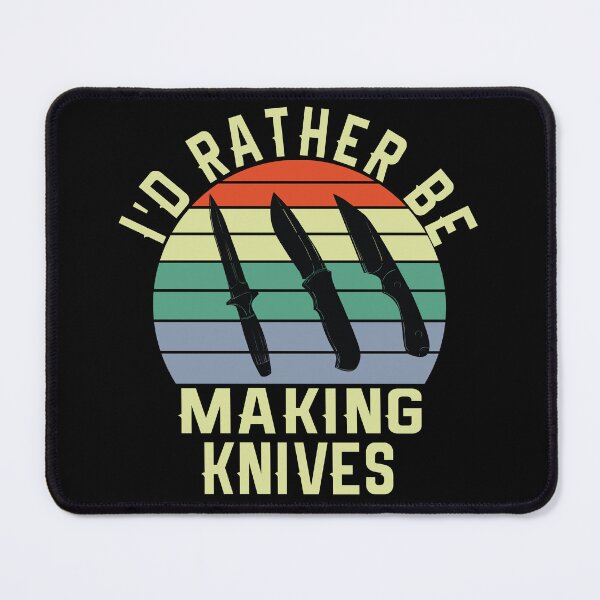 Item preview, Id Rather Be Making Knives designed and sold by Luna1Shop.