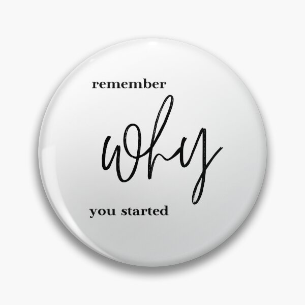 Item preview, Remember Why You Started designed and sold by S-and-W-4ever.