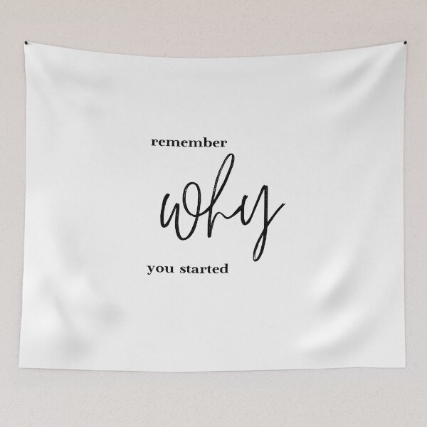 Item preview, Remember Why You Started designed and sold by S-and-W-4ever.