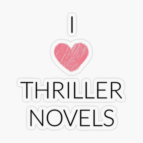 I Love Thriller Novels Transparent Sticker
